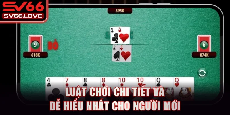 Sâm Lốc - Hướng Dẫn Luật Chơi Và Gợi Ý Mẹo Hiệu Quả 3 Luật chơi chi tiết và dễ hiểu nhất cho người mới